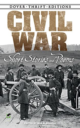 Imagen de archivo de Civil War Short Stories and Poems (Dover Thrift Editions: Short Stories) a la venta por Gulf Coast Books