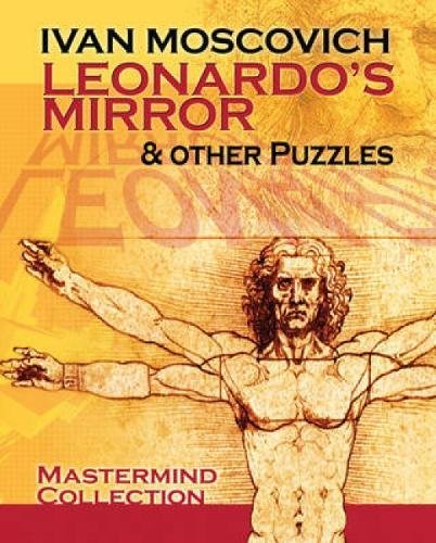 Beispielbild fr Leonardo's Mirror and Other Puzzles (Dover Recreational Math) zum Verkauf von SecondSale