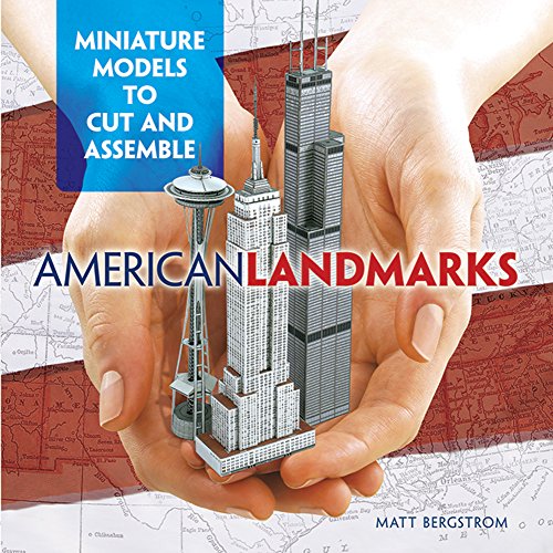 Beispielbild fr American Landmarks: Miniature Models to Cut and Assemble (Dover Origami Papercraft) zum Verkauf von Blue Vase Books