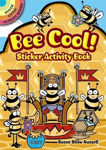 Imagen de archivo de Bee Cool! Sticker Activity Book (Dover Little Activity Books Stickers) a la venta por PlumCircle