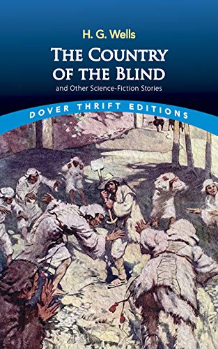 9780486482897: The Country of the Blind: and Other Science-Fiction Stories (Dover Thrift Editions)