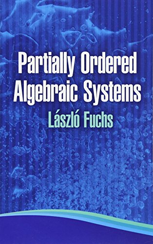 Imagen de archivo de Partially Ordered Algebraic Systems (Dover Books on Mathematics) a la venta por Wonder Book