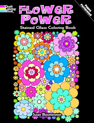 Stock image for Flower Power Stained Glass Coloring Book (Dover Flower Coloring Books) for sale by Goodwill of Colorado