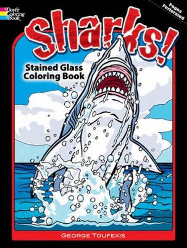 Sharks! Stained Glass Coloring Book (Dover Coloring Books)