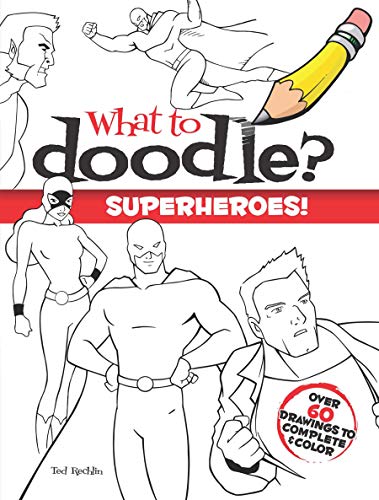 Stock image for What to Doodle? Superheroes! (Dover Doodle Books) for sale by Gulf Coast Books