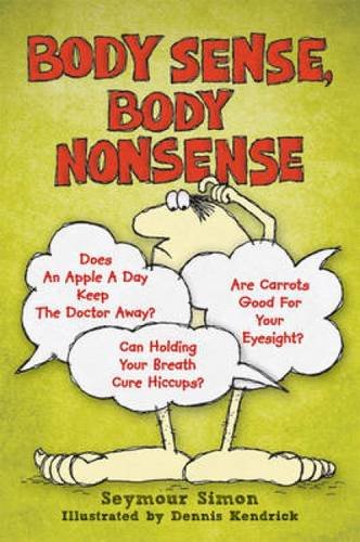 9780486485287: Body Sense, Body Nonsense (Dover Children's Science Books)