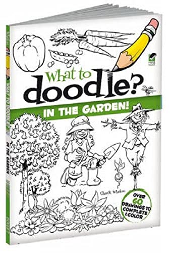 Imagen de archivo de What to Doodle? In the Garden! (Dover Doodle Books) a la venta por Wonder Book
