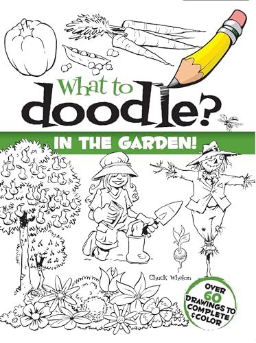 9780486485294: What to Doodle? In the Garden! (Dover Doodle Books)