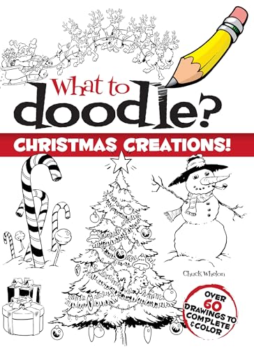 Beispielbild fr What to Doodle? Christmas Creations! (Dover Christmas Activity Books For Kids) zum Verkauf von SecondSale