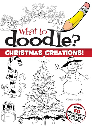 9780486485300: What to Doodle? Christmas Creations! (Dover Christmas Activity Books For Kids)