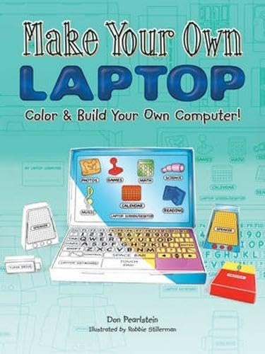 Beispielbild fr Make Your Own Laptop : Color &Amp; Build Your Own Computer! zum Verkauf von Basi6 International