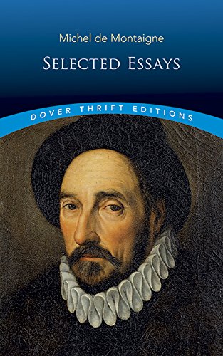 Beispielbild fr Michel de Montaigne: Selected Essays zum Verkauf von ThriftBooks-Reno