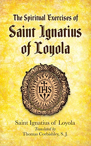 Beispielbild fr The Spiritual Exercises of Saint Ignatius of Loyola zum Verkauf von GF Books, Inc.