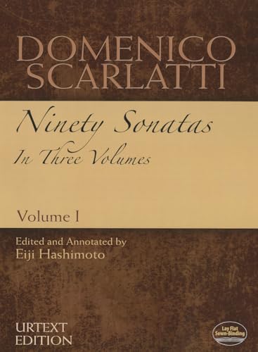 Stock image for Domenico Scarlatti: Ninety Sonatas in Three Volumes, Volume I Format: Paperback for sale by INDOO