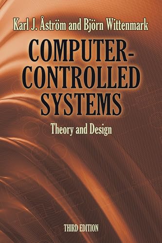 Beispielbild fr Computer-Controlled Systems: Theory and Design, Third Edition (Dover Books on Electrical Engineering) zum Verkauf von GF Books, Inc.
