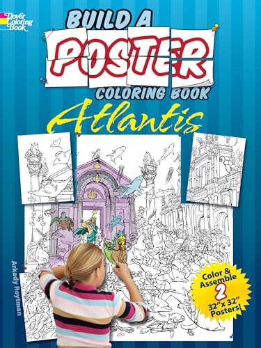 Build a Poster Coloring Book--Atlantis (Dover Fantasy Coloring Books) (9780486486444) by Roytman, Arkady