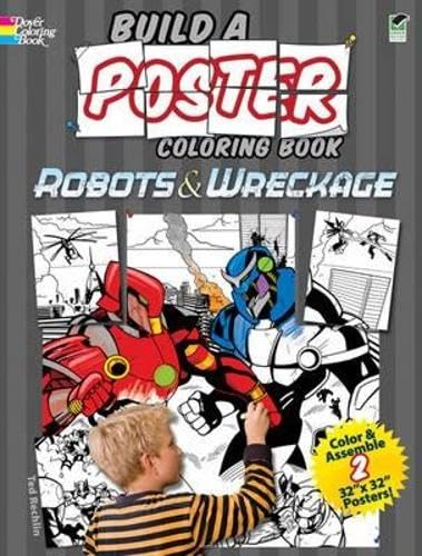 9780486486468: Build a Poster Coloring Book--Robots & Wreckage (Dover Build A Poster Coloring Book)