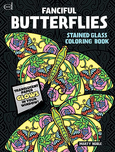 

Fanciful Butterflies Stained Glass Coloring Book (Dover Nature Stained Glass Coloring Book) [No Binding ]
