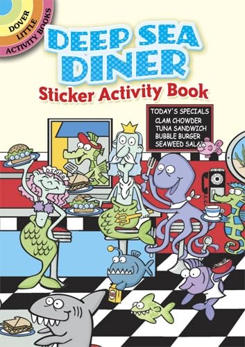 Imagen de archivo de Deep Sea Diner (Dover Little Activity Books Stickers) a la venta por Your Online Bookstore