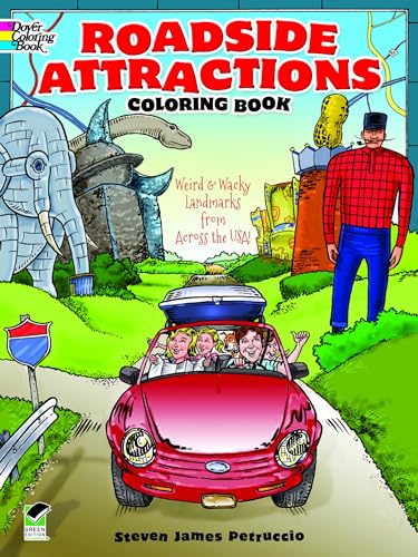 Beispielbild fr Roadside Attractions Coloring Book: Weird and Wacky Landmarks from Across the USA! (Dover Coloring Books) zum Verkauf von Once Upon A Time Books
