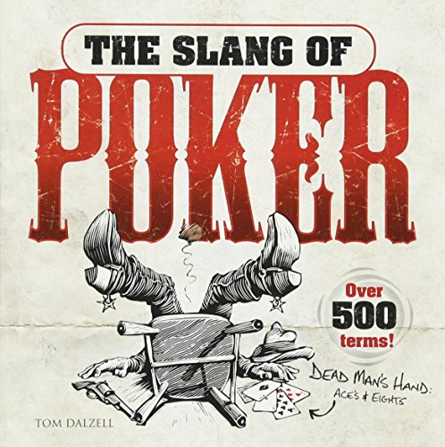Imagen de archivo de The Slang of Poker a la venta por Moe's Books