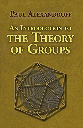 9780486488134: An Introduction to the Theory of Groups (Dover Books on MaTHEMA 1.4tics)