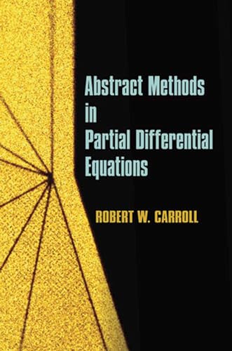 9780486488356: Abstract Methods in Partial Differential Equations