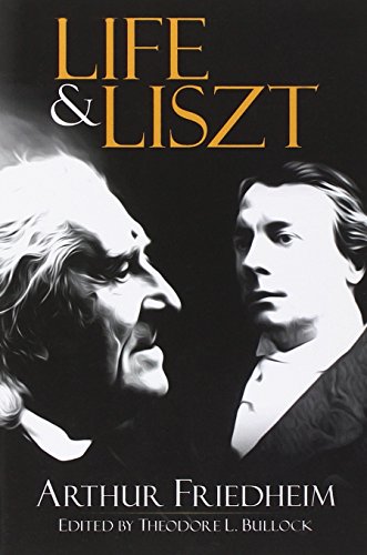 Imagen de archivo de Life and Liszt: The Recollections of a Concert Pianist (Dover Books on Music) a la venta por Irish Booksellers