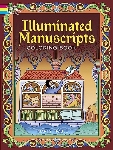 Stock image for Illuminated Manuscripts Coloring Book (Dover Art Masterpieces To Color) for sale by Book Deals
