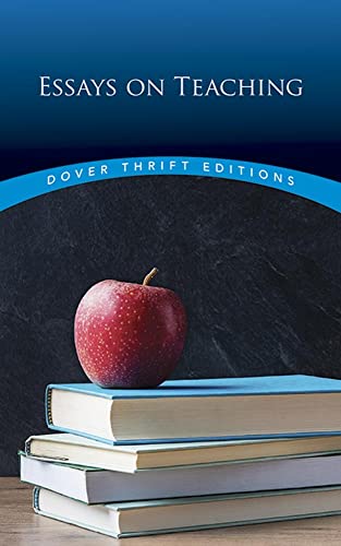 9780486489018: Essays on Teaching (Thrift Editions)