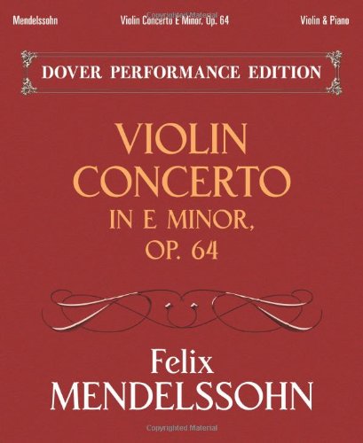 Stock image for Violin Concerto In E Minor, Op. 64: With Separate Violin Part (dover Chamber Music Scores) for sale by Kennys Bookstore