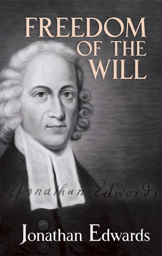 Stock image for Freedom of the Will for sale by GF Books, Inc.