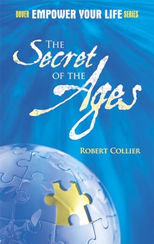 9780486489223: The Secret of the Ages (Dover Empower Your Life)