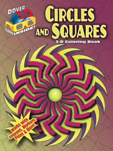 Beispielbild fr 3-D Coloring Book--Circles and Squares (Dover 3-D Coloring Book) zum Verkauf von Wonder Book