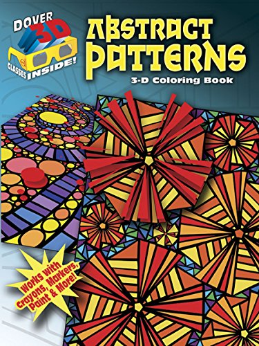 3-D Coloring Book - Abstract Patterns (Dover 3-D Coloring Book) (9780486489285) by Mazurkiewicz, Jessica