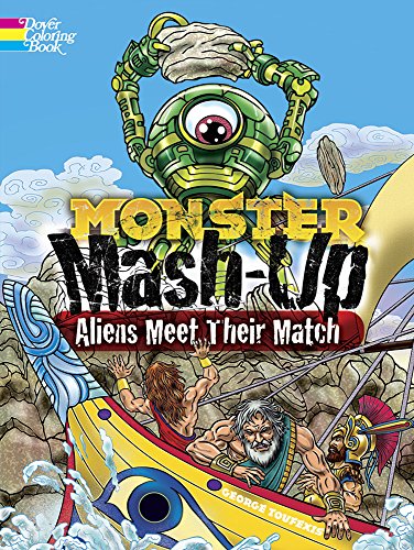 Monster MASH-Up--Aliens Meet Their Match (Dover Coloring Books)