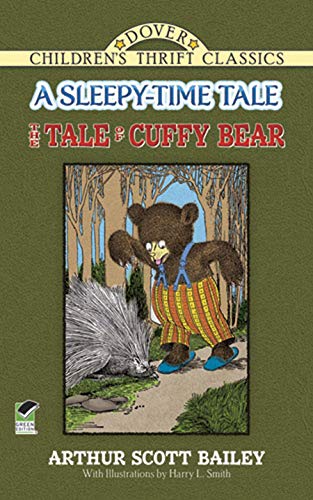 Stock image for The Tale of Cuffy Bear: A Sleepy-Time Tale (Dover Children's Thrift Classics) for sale by Isle of Books