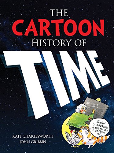 Beispielbild fr The Cartoon History of Time zum Verkauf von Goodwill Industries of VSB