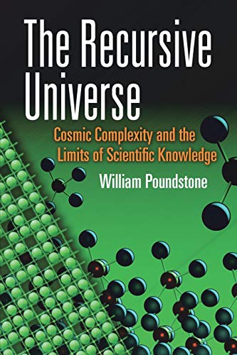 Beispielbild fr The Recursive Universe: Cosmic Complexity and the Limits of Scientific Knowledge (Dover Books on Science) zum Verkauf von Wonder Book