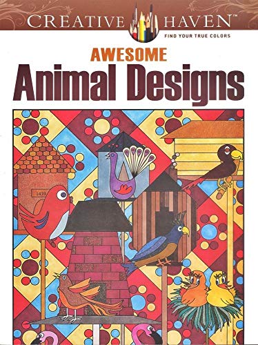 Stock image for Creative Haven Awesome Animal Designs Coloring Book (Creative Haven Coloring Books) for sale by ThriftBooks-Atlanta