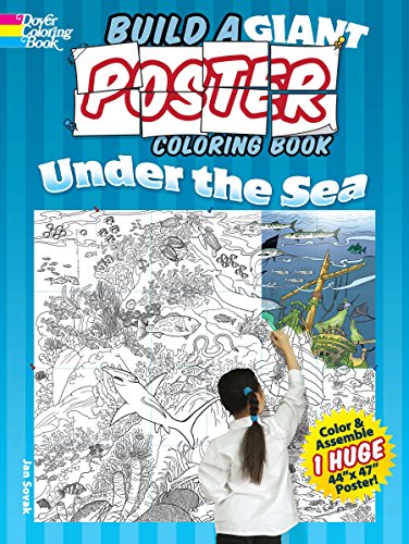 9780486491394: Build a Giant Poster Coloring Book--Under the Sea (Dover Build A Poster Coloring Book)