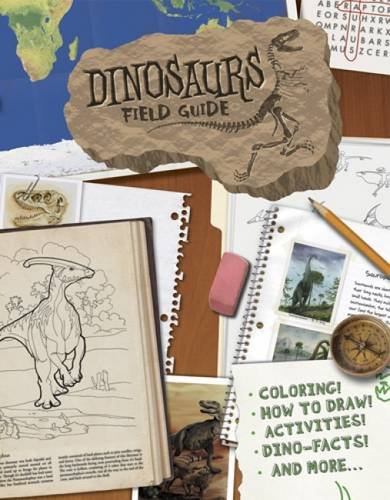 Stock image for Dinosaurs Field Guide: Coloring, How To Draw, Activities, Dino-Facts And More! (Dover Science For Kids) for sale by Reliant Bookstore