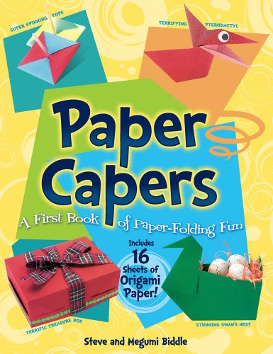 Beispielbild fr Paper Capers -- a First Book of Paper-Folding Fun : Includes 24 Sheets of Origami Paper zum Verkauf von Better World Books