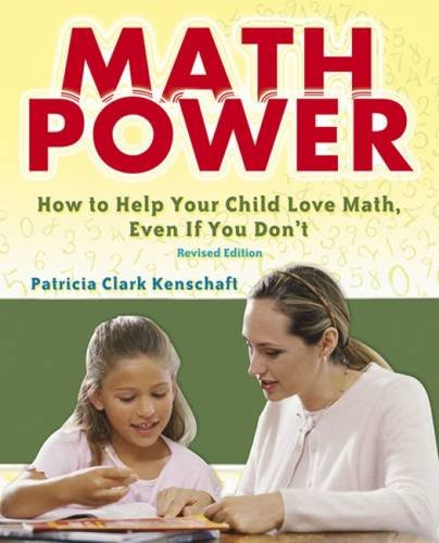 Beispielbild fr Math Power : How to Help Your Child Love Math, Even If You Don't zum Verkauf von Better World Books