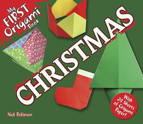 Imagen de archivo de My First Origami Book -- Christmas: With 24 Sheets of Origami Paper! (Dover Origami Papercraft) a la venta por Wonder Book