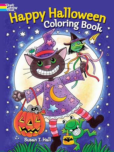 Happy Halloween Coloring Book (Dover Halloween Coloring Books) (9780486492186) by Hall, Susan T.