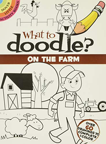 9780486492308: What to Doodle? On the Farm (Little Activity Books)