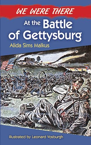 Stock image for We Were There at the Battle of Gettysburg for sale by ThriftBooks-Dallas