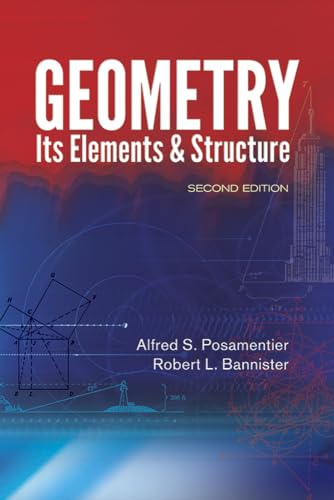 Imagen de archivo de Geometry, Its Elements and Structure : Second Edition a la venta por Better World Books