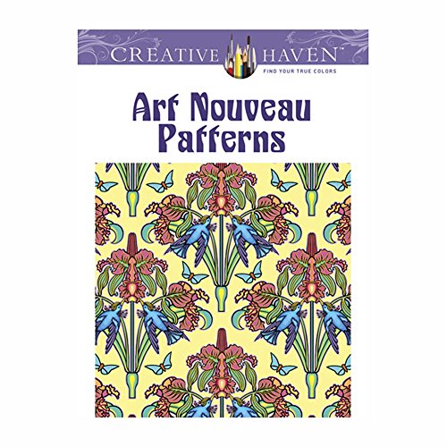 Art Nouveau Patterns (Creative Haven Coloring Books) (9780486493114) by Noble, Marty; Creative Haven